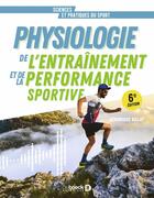 Couverture du livre « Physiologie de l'entraînement et de la performance sportive : De la pratique à la théorie » de Veronique Billat aux éditions De Boeck Superieur