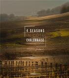 Couverture du livre « 4 saisons en Côte chalonnaise » de Emmanuel Mere et Jon Wyand aux éditions Bamboo