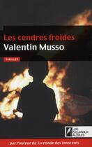 Couverture du livre « Les cendres froides » de Valentin Musso aux éditions Les Nouveaux Auteurs