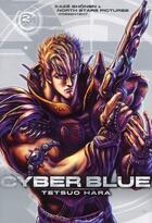 Couverture du livre « Cyber blue Tome 2 » de Tetsuo Hara aux éditions Kaze