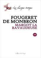 Couverture du livre « Margot La Ravaudeuse » de Fougeret De Monbron aux éditions La Bourdonnaye