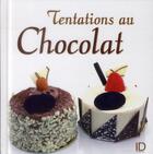 Couverture du livre « Tentations au chocolat » de Fanny Matagne aux éditions City