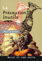 Couverture du livre « La precaution inutile » de Paul Scarron aux éditions Mille Et Une Nuits