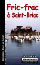 Couverture du livre « Fric-frac à Saint-Briac » de Roger-Guy Ulrich aux éditions Astoure