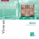 Couverture du livre « Vivre en ta maison ; bâtir » de  aux éditions Crer-bayard