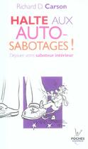 Couverture du livre « Halte aux auto-sabotages ! dejouez votre saboteur interieur » de Richard D. Carson aux éditions Jouvence