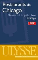 Couverture du livre « Restaurants de Chicago » de Claude Morneau aux éditions Ulysse