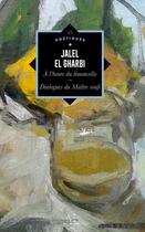 Couverture du livre « À l'heure du limoncello, suivi des Dialogues du Maître soufi » de Jalel El Gharbi aux éditions Edern Editions