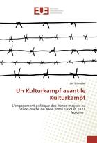 Couverture du livre « Un kulturkampf avant le kulturkampf » de Jan Schneider aux éditions Editions Universitaires Europeennes