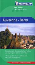 Couverture du livre « Le guide vert : Auvergne, Berry » de Collectif Michelin aux éditions Michelin