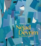 Couverture du livre « Nejad devrim : monographie » de Clotilde Scordia aux éditions El Viso