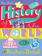 Couverture du livre « The Puffin History of the World Volume 2 » de Dalal Roshen aux éditions Penguin Books Ltd Digital