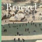 Couverture du livre « Bruegel in detail: the portable edition » de Manfred Sellink aux éditions Thames & Hudson