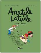 Couverture du livre « Anatole Latuile Tome 4 : record battu ! » de Olivier Muller et Anne Didier et Clement Devaux aux éditions Bd Kids