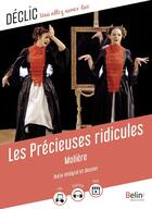 Couverture du livre « Les precieuses ridicules » de Moliere et Deborah Lepoder aux éditions Belin Education