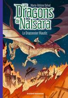 Couverture du livre « Les dragons de Nalsara Tome 16 : Le dragonnier maudit » de Marie-Helene Delval et Alban Marilleau aux éditions Bayard Jeunesse