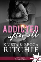 Couverture du livre « Addictions - t03 - addicted after all - addictions, t3 » de Ritchie aux éditions Collection Infinity