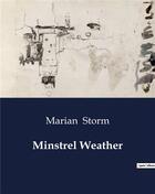 Couverture du livre « Minstrel Weather » de Storm Marian aux éditions Culturea