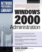 Couverture du livre « Windows 2000 administration » de Spalding George aux éditions Mcgraw-hill Education