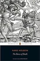 Couverture du livre « Hans holbein the dance of death » de Hans Holbein aux éditions Penguin Uk