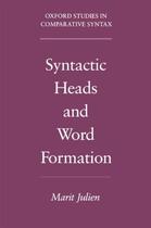 Couverture du livre « Syntactic Heads and Word Formation » de Julien Marit aux éditions Oxford University Press Usa