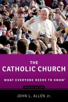 Couverture du livre « The Catholic Church: What Everyone Needs to Know » de John L. Allen aux éditions Oxford University Press Usa