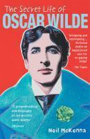 Couverture du livre « The Secret Life Of Oscar Wilde » de Mckenna Neil aux éditions Random House Digital