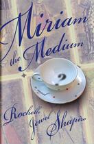 Couverture du livre « Miriam the Medium » de Shapiro Rochelle aux éditions Simon & Schuster