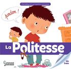 Couverture du livre « La politesse » de Valerie Guidoux et Charlie Pop aux éditions Larousse