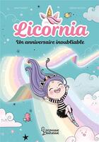 Couverture du livre « Licornia : Un anniversaire inoubliable » de Ana Punset et Diana Vicedo aux éditions Larousse