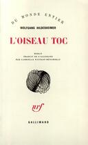 Couverture du livre « L'oiseau toc » de Hildesheimer W. aux éditions Gallimard