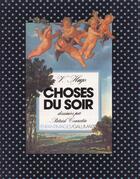 Couverture du livre « Choses du soir » de Victor Hugo et Patrick Couratin aux éditions Gallimard-jeunesse