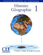 Couverture du livre « Collection transdisciplinaires : histoire-geographie 1 » de Anne-Laure Garcia et Victoria Diaz Diaz et C. Fernandez Rodriguez aux éditions Cle International