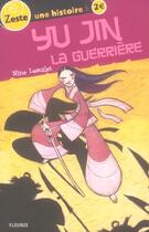 Couverture du livre « Yu-jin la guerriere » de Nine Lescalet aux éditions Fleurus