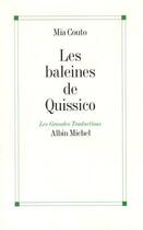 Couverture du livre « Les baleines de Quissico » de Mia Couto aux éditions Albin Michel