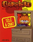 Couverture du livre « Garfield & Cie ; télé à chat » de Jim Davis aux éditions Albin Michel