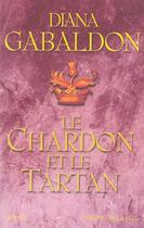 Couverture du livre « Le chardon et le tartan - vol01 » de Diana Gabaldon aux éditions Presses De La Cite