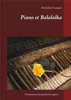Couverture du livre « Piano et balalaïka » de Micheline Cumant aux éditions Books On Demand