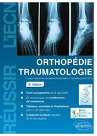 Couverture du livre « Orthopédie traumatologie (2e édition) » de  aux éditions Ellipses