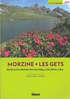 Couverture du livre « Morzine - Les Gets » de Jean-Marc Lamory aux éditions Glenat
