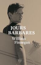 Couverture du livre « Jours barbares » de William Finnegan aux éditions Sous-sol
