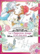Couverture du livre « Contes imaginaires Tome 3 ; le chaperon rouge et les cinq sorts » de Tomoko Hako aux éditions Nobi Nobi