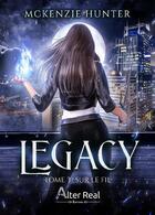 Couverture du livre « Legacy Tome 3 : Sur le fil » de Mckenzie Hunter aux éditions Alter Real