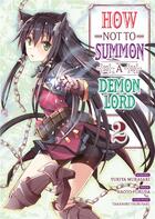 Couverture du livre « How not to summon a demon lord Tome 2 » de Yukiya Murasaki et Naoto Fukuda aux éditions Meian