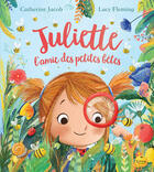 Couverture du livre « Juliette, l'amie des petites bêtes » de Lucy Fleming et Catherine Jacob aux éditions Kimane