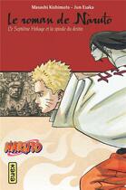 Couverture du livre « Naruto Tome 14 : le septième hokage et la spirale du destin » de Masashi Kishimoto aux éditions Kana