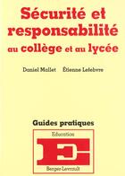 Couverture du livre « Securite et responsabilite au college et au lycee » de Mallet D aux éditions Berger-levrault