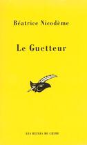 Couverture du livre « Le guetteur » de Beatrice Nicodeme aux éditions Editions Du Masque