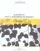 Couverture du livre « Électricité ; faut-il désespérer du marché ? » de David Spector aux éditions Rue D'ulm
