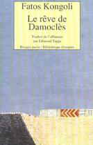 Couverture du livre « Le reve de damocles » de Fatos Kongoli aux éditions Rivages